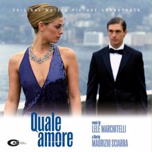 Lele Marchitelli: Quale Amore (Original Motion Picture Soundtrack)