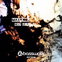 Maxikool: Next Levels EP