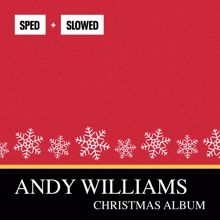 ANDY WILLIAMS: The Christmas Song (Chestnuts Roasting On an Open Fire)