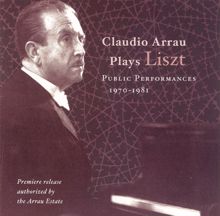 Claudio Arrau: Liszt: Piano Sonata in B Minor / Annees De Pelerinage / Ballade No. 2 / Transcendental Etude No. 10 (Arrau) (1970-1981)