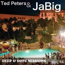 Ted Peters & Jabig: Deep & Dope Sessions, Vol. 14