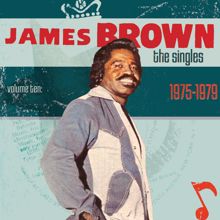 James Brown: The Singles Vol. 10 1975-1979