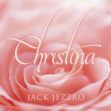 Jack Jezzro: Christina
