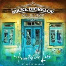 Micke Bjorklof & Blue Strip: Last Train to Memphis (Live)