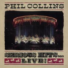 Phil Collins: Serious Hits...Live! (2019 Remaster)