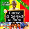 Lamine M'bengue: Chansons et comptines du Sénégal (En Wolof)
