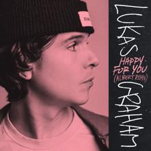 Lukas Graham: Happy For You (Albert Remix)