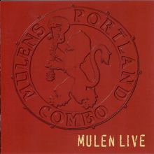 Mulens Portland Combo: Born Under A Bad Sign
