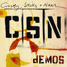 Crosby, Stills & Nash: Demos