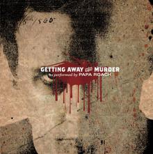 Papa Roach: Getting Away With Murder