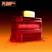 Plump DJs: Bullet Train