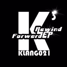 Klangkubik: Forward Rewind