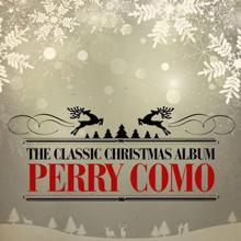 Perry Como: The Classic Christmas Album (Remastered)