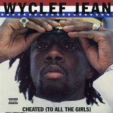 Wyclef Jean: Cheated (To All the Girls) - EP