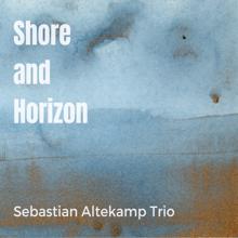Sebastian Altekamp Trio: Edgy Sketches