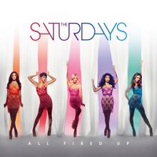 The Saturdays: All Fired Up (Extended Mix)