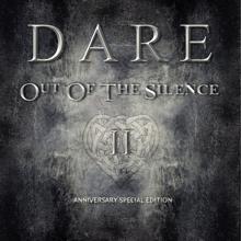 DARE: Out of the Silence II Anniversary Special Edition