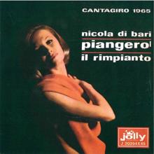 Nicola Di Bari: Piangerò - Il rimpianto