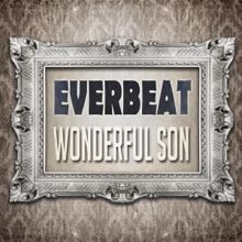 Everbeat: Wonderful Son