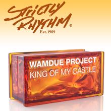 Wamdue Project: King of My Castle (Nicola Fasano & Steve Forest Mixes)