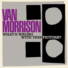 Van Morrison: Stop Drinking