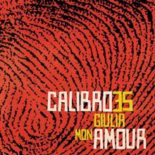 Calibro 35: Giulia Mon Amour  / Notte in Bovisa