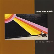 Dave Van Ronk: Jivin' Man Blues
