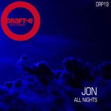 Jon: All Nights