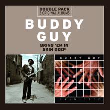 Buddy Guy feat. Anthony Hamilton and Robert Randolph: Lay Lady Lay