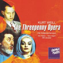 Ensemble Modern: Kurt Weill: Die Dreigroschenoper