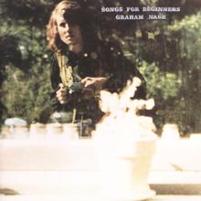 Graham Nash: Songs For Beginners