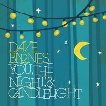 Dave Barnes: You, The Night & Candlelight - EP