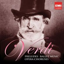 Riccardo Muti: Verdi: Preludes, Ballet Music & Opera Choruses