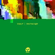 Crazy P: One True Light (Edit)
