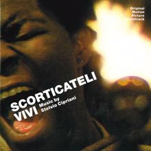 Stelvio Cipriani: Scorticateli vivi (Original Motion Picture Soundtrack)