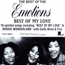 The Emotions: The Best Of The Emotions:  Best Of My Love