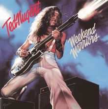 Ted Nugent: Week-end warriors