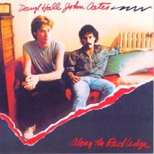 Daryl Hall & John Oates: Along The Red Ledge