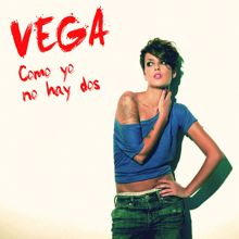 Vega: Como Yo No Hay Dos