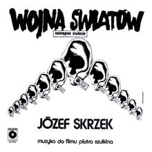 Józef Skrzek: The War Of The Worlds