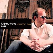Sebb Aston: Hypnotic Groove (Extended Club Mix)