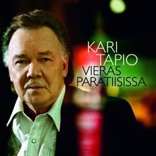 Kari Tapio: Vieras paratiisissa