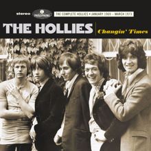The Hollies: Changin Times (The Complete Hollies: January 1969 - March 1973)