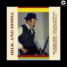 Mr. Acker Bilk: Bilk And Bossa