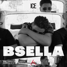 ICE: Bsella