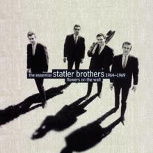 The Statler Brothers: Flowers On The Wall:  The Essential Statler Brothers 1964-1969