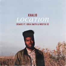 Khalid feat. Jorja Smith & Wretch 32: Location (Remix)