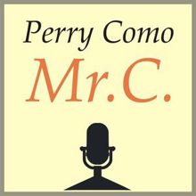 Perry Como: Say It Isn't So