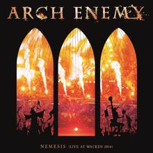 Arch Enemy: Nemesis (Live at Wacken 2016)