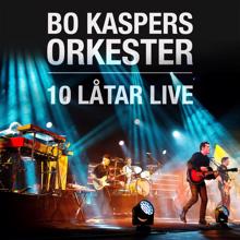 Bo Kaspers Orkester: 10 låtar live